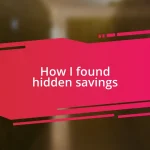 How I found hidden savings