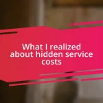 What I realized about hidden service costs